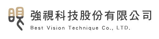 強視科技股份有限公司 Best Vision Technique Co., LTD.